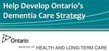 Help Develop Ontario's Dementia Care Strategy