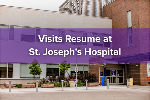 Visits Resume at St. Joseph's Hospital Visits Resume at St. Joseph's Hospital